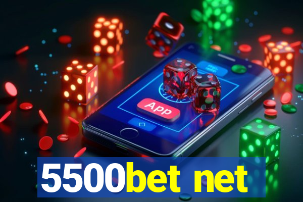 5500bet net